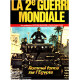 La 2° guerre mondiale n° 51 : rommel fonce sur l'egypte