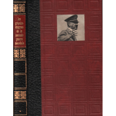 Les grandes énigmes de la seconde guerre mondiale / tome 1