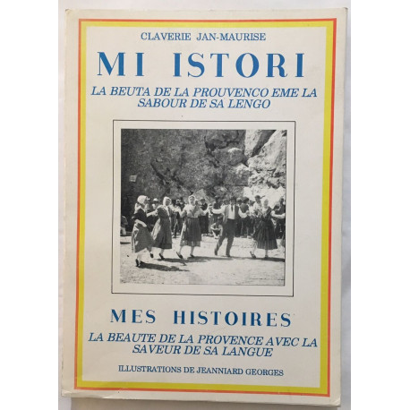 Mes histoires : la beauté de la Provence avec la saveur de sa...