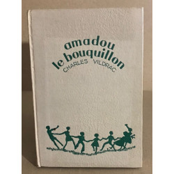 Amadou le bouquillon / illustrations de J.A Cante