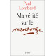 Ma vérité sur le mensonge
