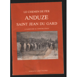 Le chemin de fer : Anduze-saint jean du gard