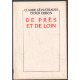 De près et de loin