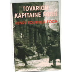 Tovarich capitaine Foch : souvenirs de guerre