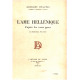 L'ame hellénique d'apres les vases grecs / 45 illustrations hors texte