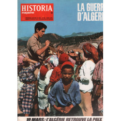 La guerre d'algérie / historia magazine n° 108 19 mars : l'algérie...