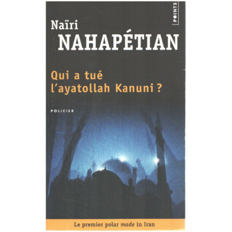 Qui a tué l'ayatollah Kanuni
