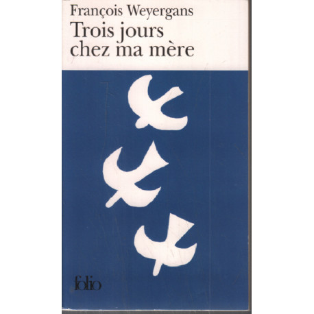 Trois jours chez ma mère