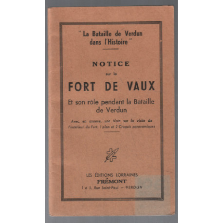 Notice sur le fort de Vaux et son rôle pendant la bataille de...