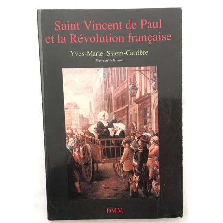 Saint Vincent de Paul et la Revolution