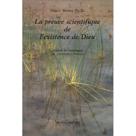 La preuve scientifique de l'existence de Dieu
