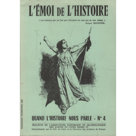 L'emoi de l'histoire n° 4 / quand l'histoire nous parle
