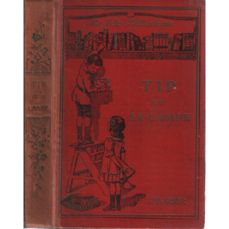 Tip et sa lampe : recit americain / illustré par PW .LOOSLI