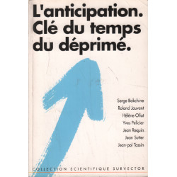 L'anticipation clé du temps du déprimé