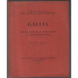 Gallia : fouilles et monuments archéologiques en france...