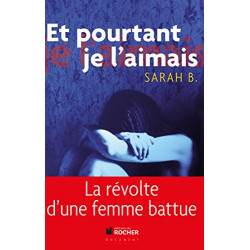 Et pourtant je l'aimais