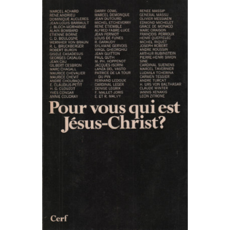 Pour vous qui est jesus christ