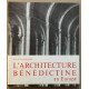Architecture Bénédictine en Europe