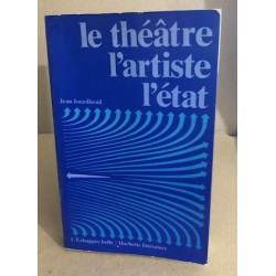 Le théâtre l'artisste l'etat