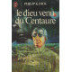 Le Dieu venu du Centaure
