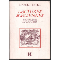 Lectures scéviennes. l'emblème et les mots