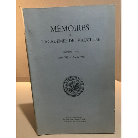 Memoires de l'académie de vaucluse / septième serie / tome VIII