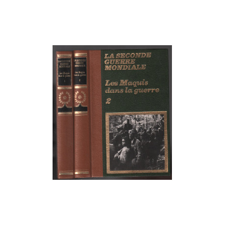 Les maquis dans la guerre ( complet en 2 tomes ) / la seconde...