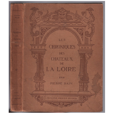 Les chroniques des chateaux de la loire