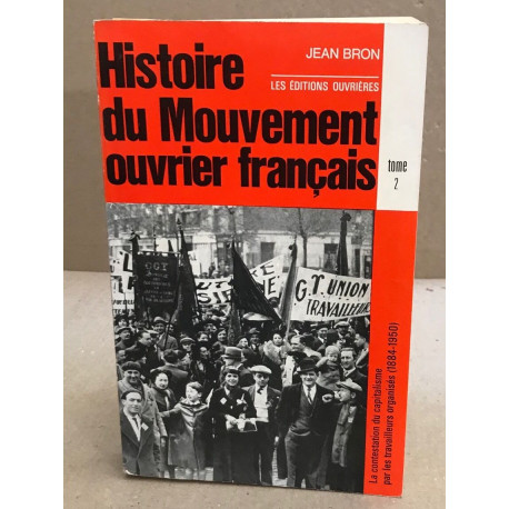 Histoire du mouvement ouvrier français / tome 2