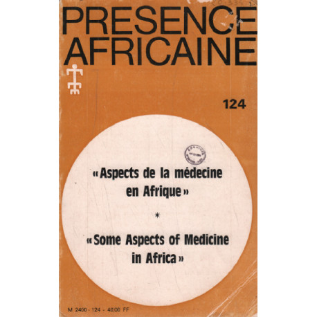 Presence africaine n° 124 / aspects de la medecine en afrique -...
