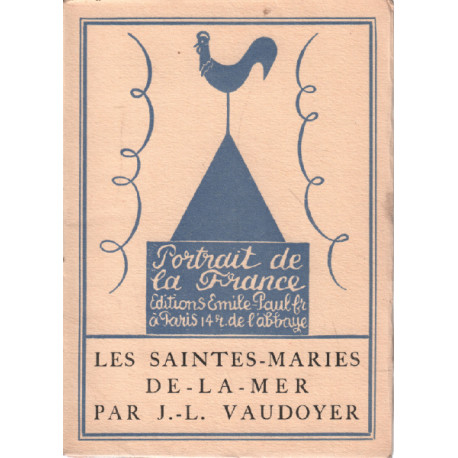 Les saintes maries de la mer / portrait de la france