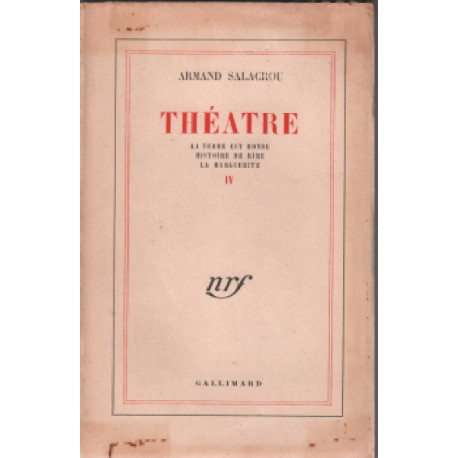 Theatre IV / la terre est ronde -histoire de rire - la marguerite