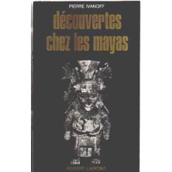 Decouvertes chez les mayas