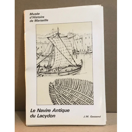 Le Navire antique du Lacydon : fascicule de planches + 3 livrets +...