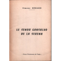 Le senor gonsalvo de la serena