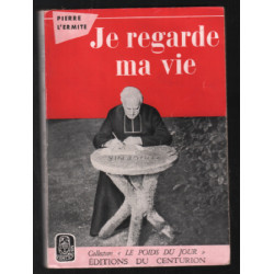 Je regarde ma vie