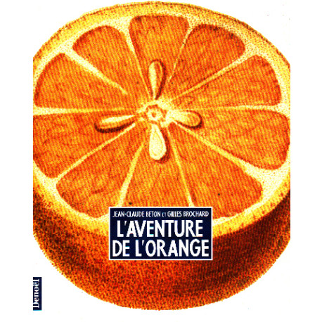L' aventure de l orange