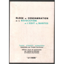 Eloge et condamnation de la révocation de l'édit de nantes