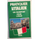 Pratiquer l'italien