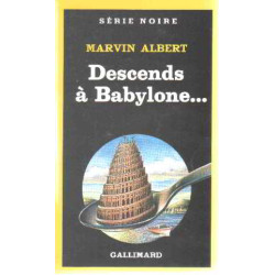 Descends à Babylone--