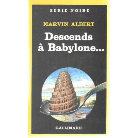 Descends à Babylone--