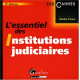 L'essentiel des institutions judiciaires