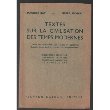 Textes sur la civilisation des temps modernes (Classe de Quatrieme...