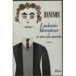 Ludovic morateur ou le plus que parfait