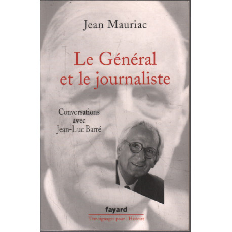 Le Général et le journaliste
