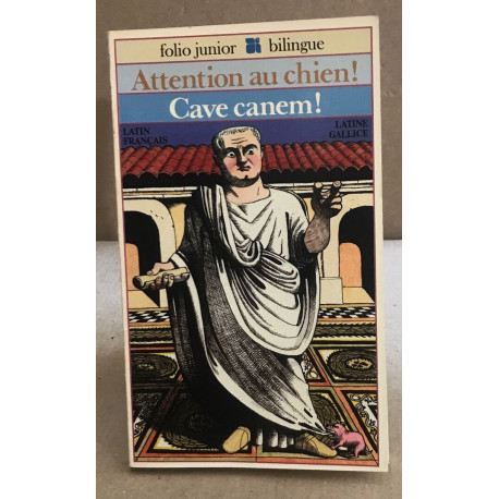 Attention au chien cave canem fables