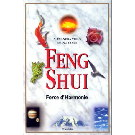 Feng shui : Force d'harmonie