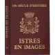 Istres en images un siècle d'histoire