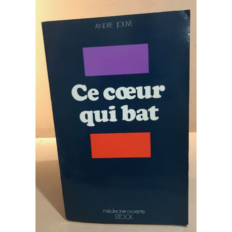 Ce coeur qui bat