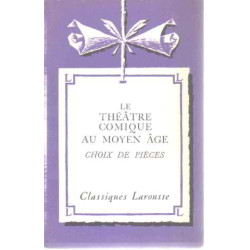 Le theatre comique au moyen age
